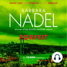 Forfeit (Ikmen Mystery 23): Inspiration for THE TURKISH DETECTIVE, BBC Two's sensational new TV series