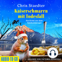Kaiserschmarrn mit Todesfall - Ein Krimi aus dem Salzkammergut (ungekürzt)