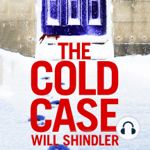 The Cold Case: A totally gripping crime thriller with a killer twist you won't see coming