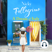 A Dream of Italy: An uplifting story of love, family and holidays in the sun!