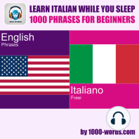 Learn Italian while you sleep - 1000 phrases for beginners