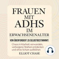 Frauen mit ADHS im Erwachsenenalter - Von Überfordert zu Selbstbestimmt