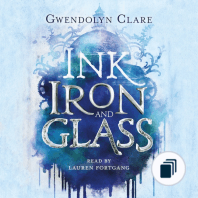 Ink, Iron, and Glass