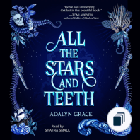 All the Stars and Teeth Duology