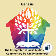 The Interpreter's House Audio Bible Commentary