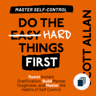 Do the Hard Things First Series