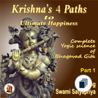 Krishna’s 4 Paths to Ultimate Happiness