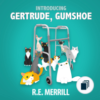 Gertrude, Gumshoe Cozy Mystery Series