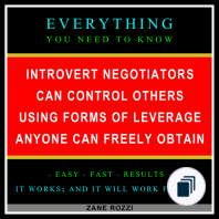 How to Negotiate Anything So You Get More, Pay Less, Never Split the Difference, and Win Every Negotiation