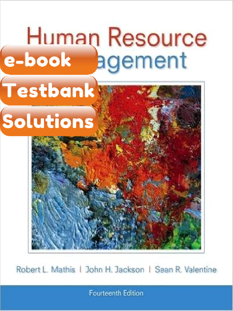 Ebook & Testbank Human Resource Management 14th Edition Robert Mathis ...