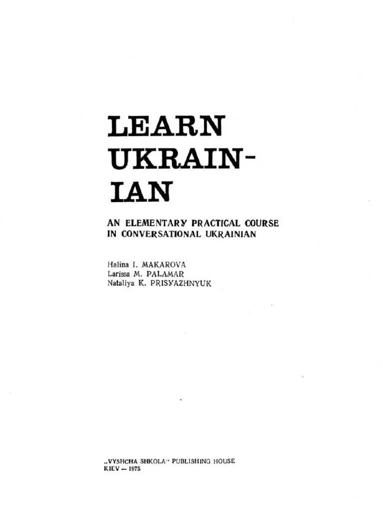 04.learn Ukrainian An Elementary Practical Course in Conversational  Ukrainian | PDF | Grammatical Gender | Grammatical Conjugation