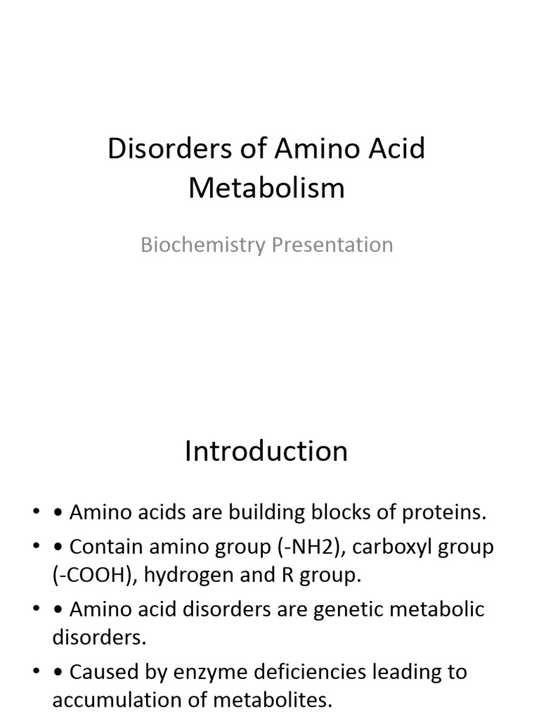 Disorders of Amino Acid Metabolism Presentation | PDF | Clinical ...