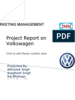 Project Report On Volkswagen: Presented By: Abhishek Singh Avadhesh Singh Raj Bhuhsan Rohit Choudhary