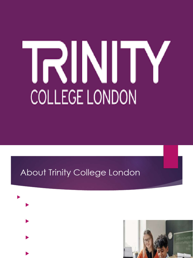 Trinity College London Presentation | PDF