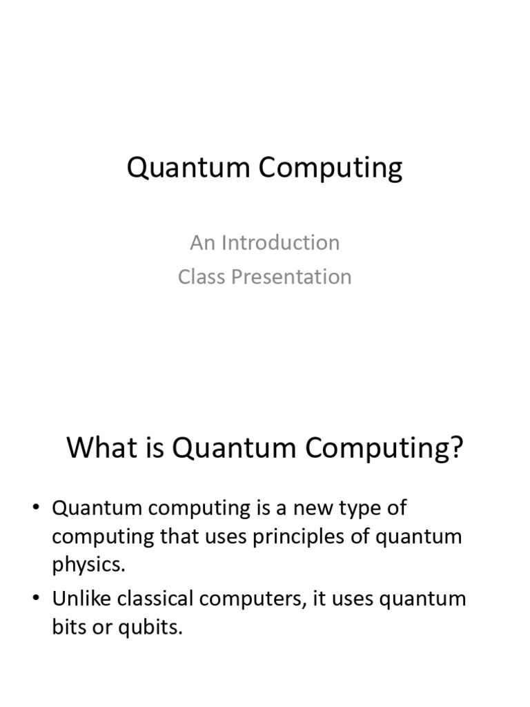 Quantum Computing Presentation | PDF