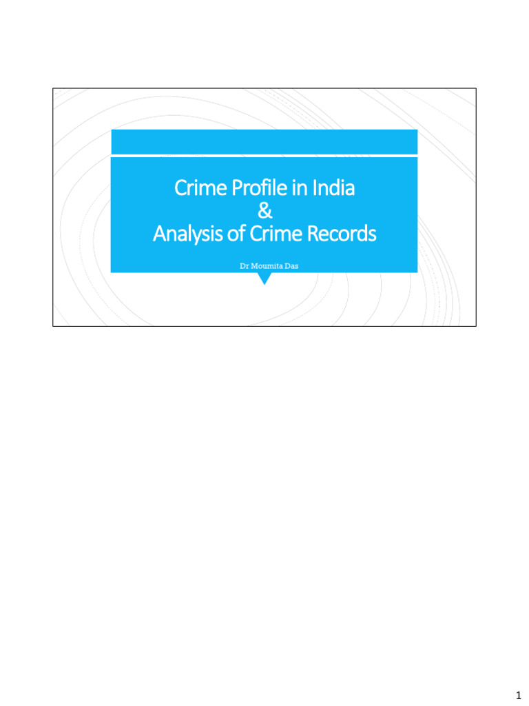 8 - Crime Profile and Analysis - India - PPT | PDF | Crimes | Crime ...