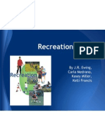 Recreation Nation: by J.R. Ewing, Carla Medrano, Kasey Miller, Kelli Francis