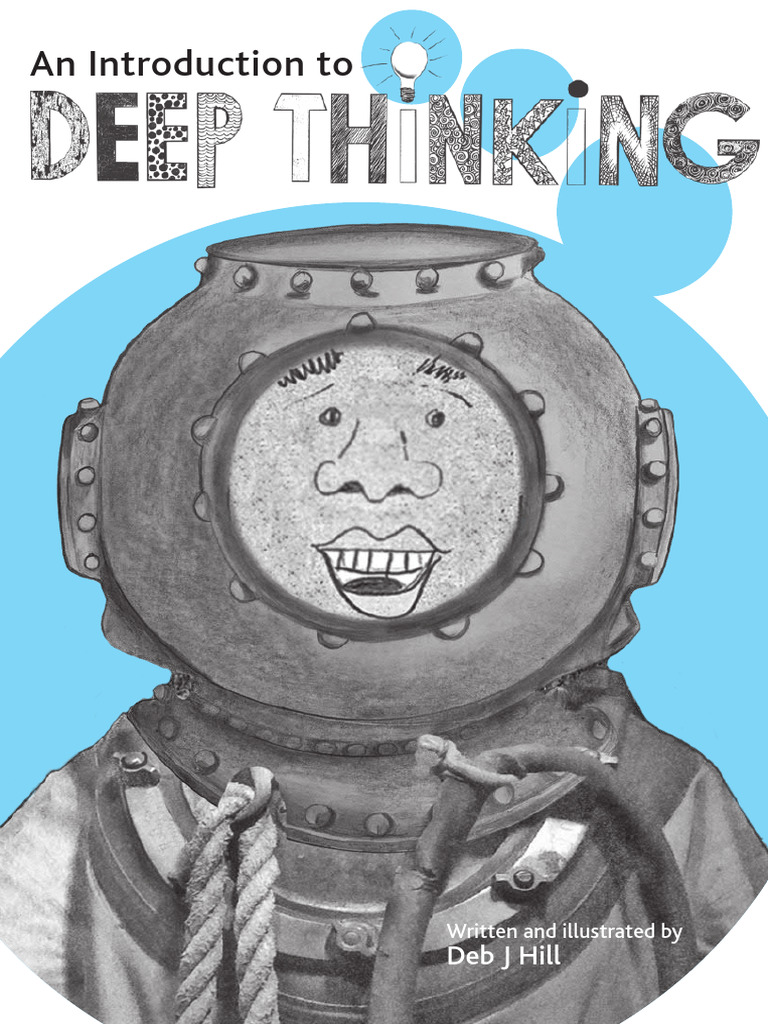 An Introduction To Deep Thinking | PDF | Thought | Critical Thinking