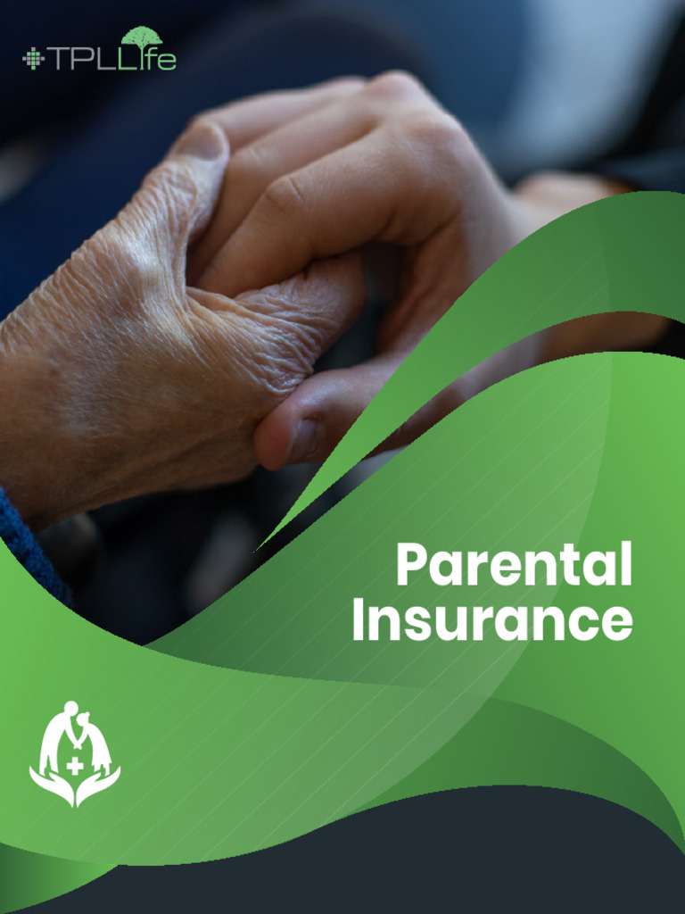 Parental Insurance Plan - TPL LIFE | PDF | Health Care | Social Programs