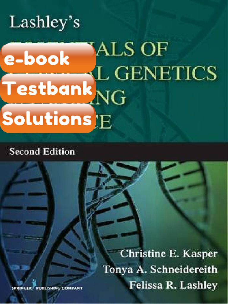 Full Test Bank of Lashleys Essentials of Clinical Genetics in Nursing ...
