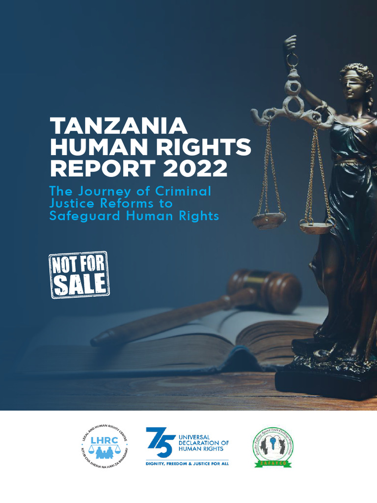 Tanzania Human Rights REPORT 2022: The Journey of Criminal Justice ...
