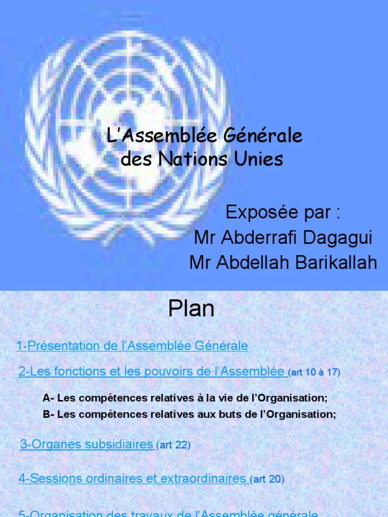 Exposé sur L’Assemblée Générale de l'ONU  Assemblée générale des