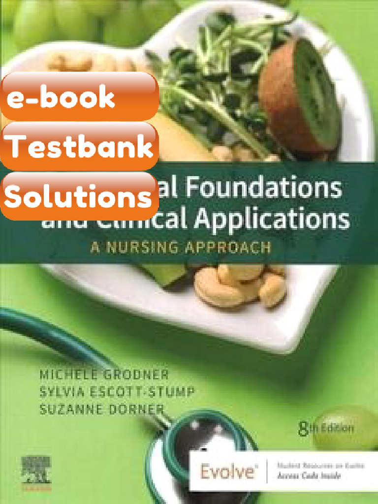 Test Bank Nutritional Foundations and Clinical Applications 8th Edition ...
