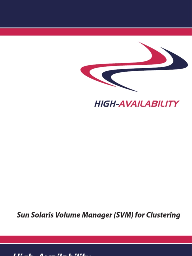 High-Availability: Sun Solaris Volume Manager (SVM) For Clustering | PDF