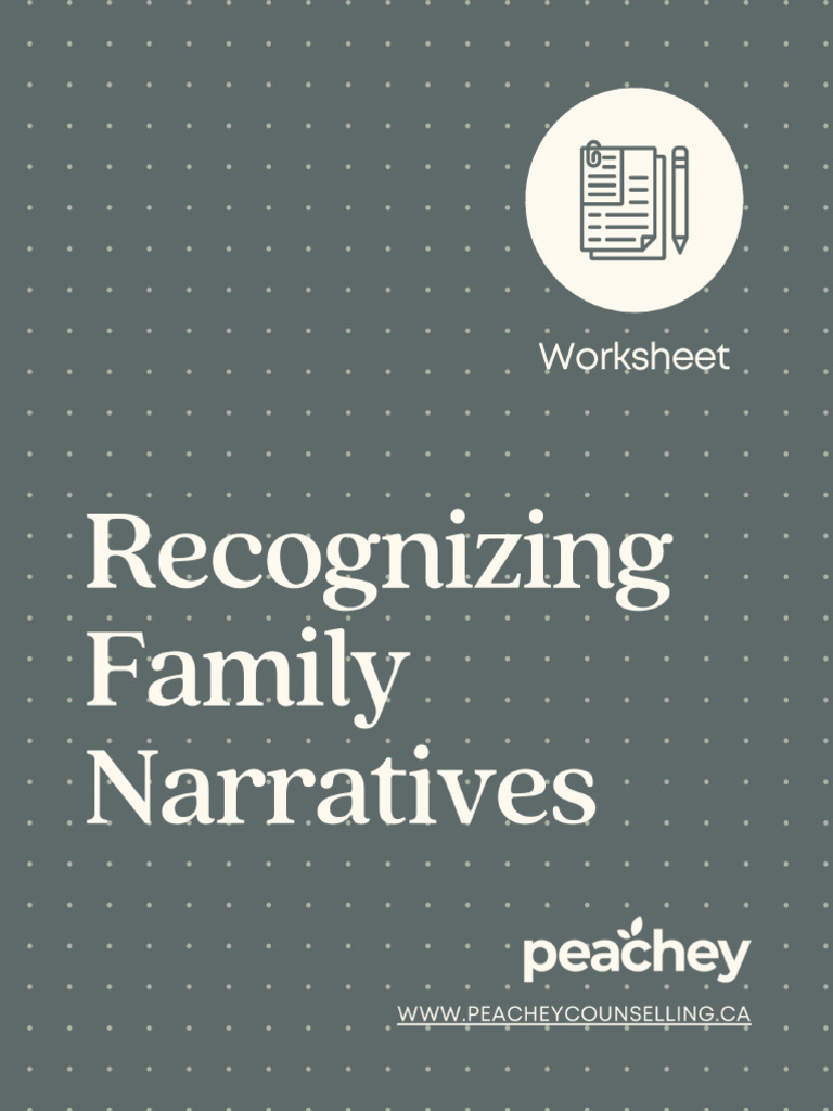 Peachey+Resources Recognizing+Family+Narratives+Worksheet | PDF