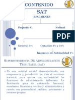 SAT, REGIMENES, PEQUEÑO Y NORMAL Por Dahuny V