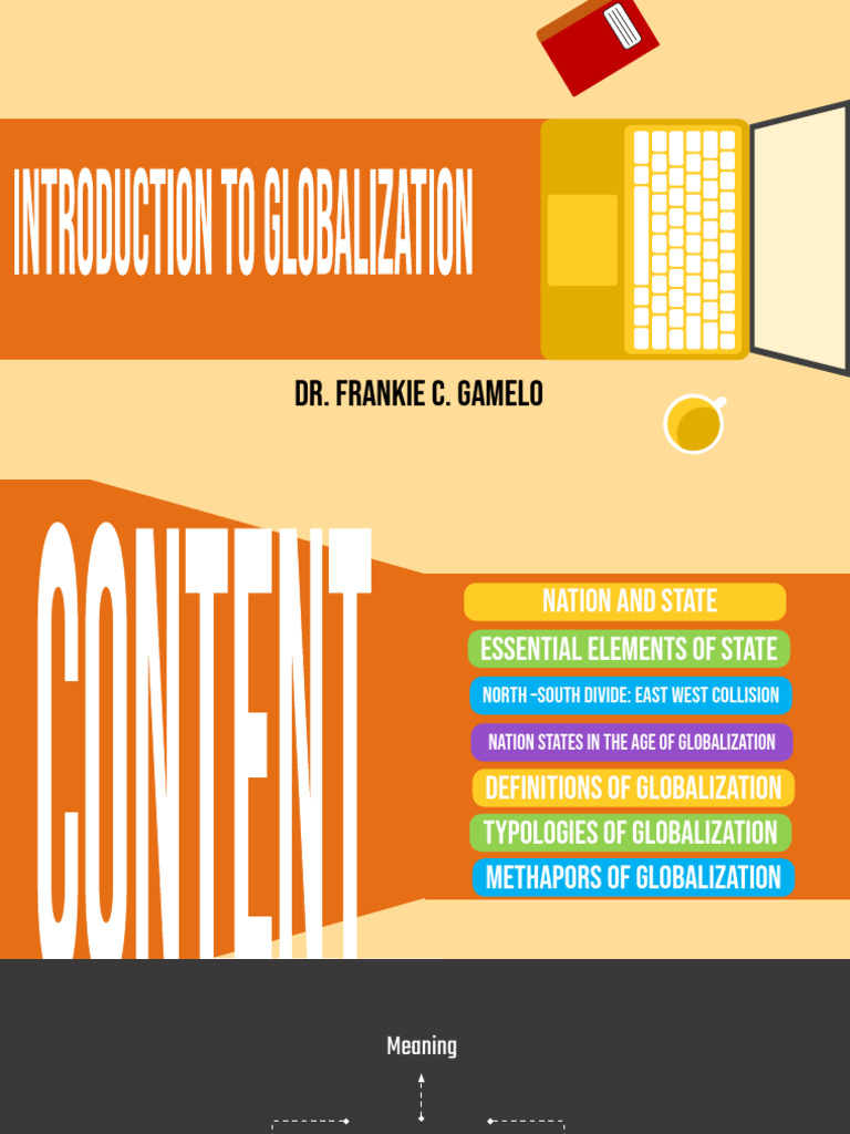 INTRODUCTION TO GLOBALIZATION Nation States and Globalization PPT 2 ...