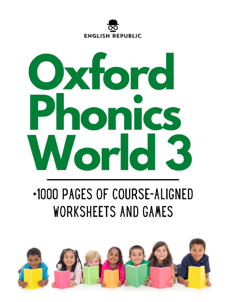 Oxford Phonics World 3 1000 Pages of Coursealigned Worksheet | PDF