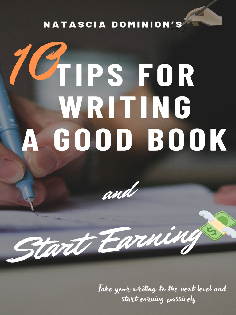 Tips For Writing A Good Book and Earning | PDF