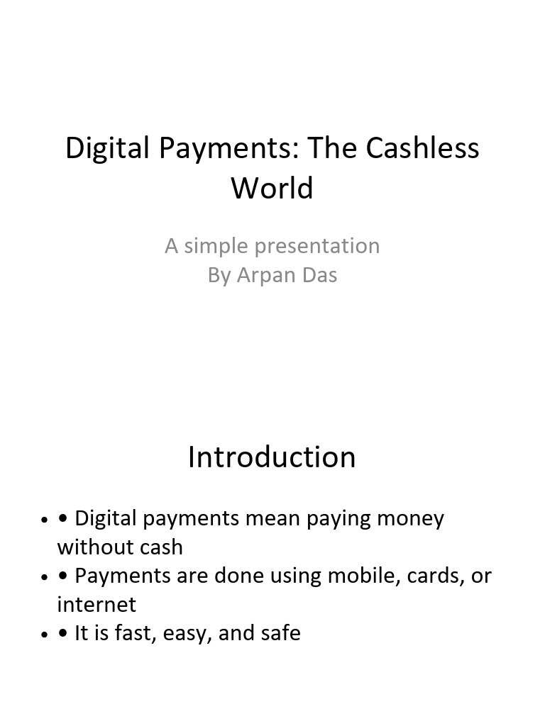 Digital Payments Cashless World - PPTX 20260111 095439 0000 | PDF