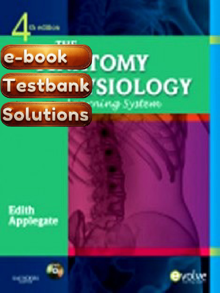Test Bank The Anatomy and Physiology Learning System 4th Edition | PDF ...