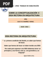 FAUA UPAO Expo "Sobre la Conceptualización e Idea Rectora en Arquitectura". Arq. Julio Ramirez Nuñez