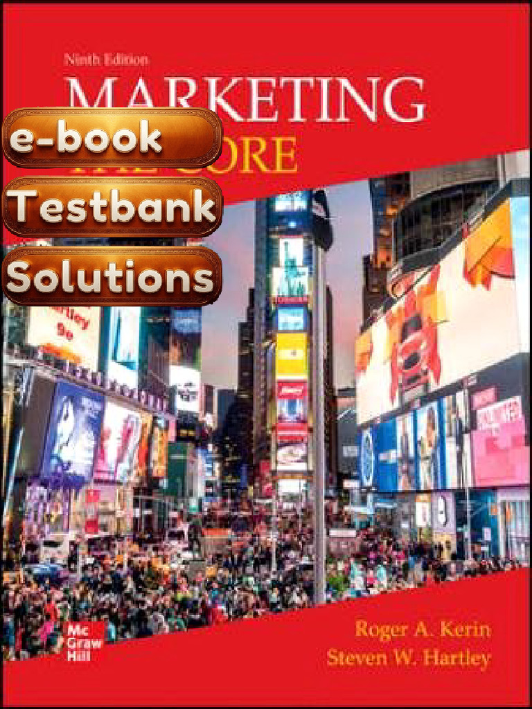 Test Bank Marketing The Core 9th Edition Kerin Hartley Rudelius Textbook | PDF | Marketing ...