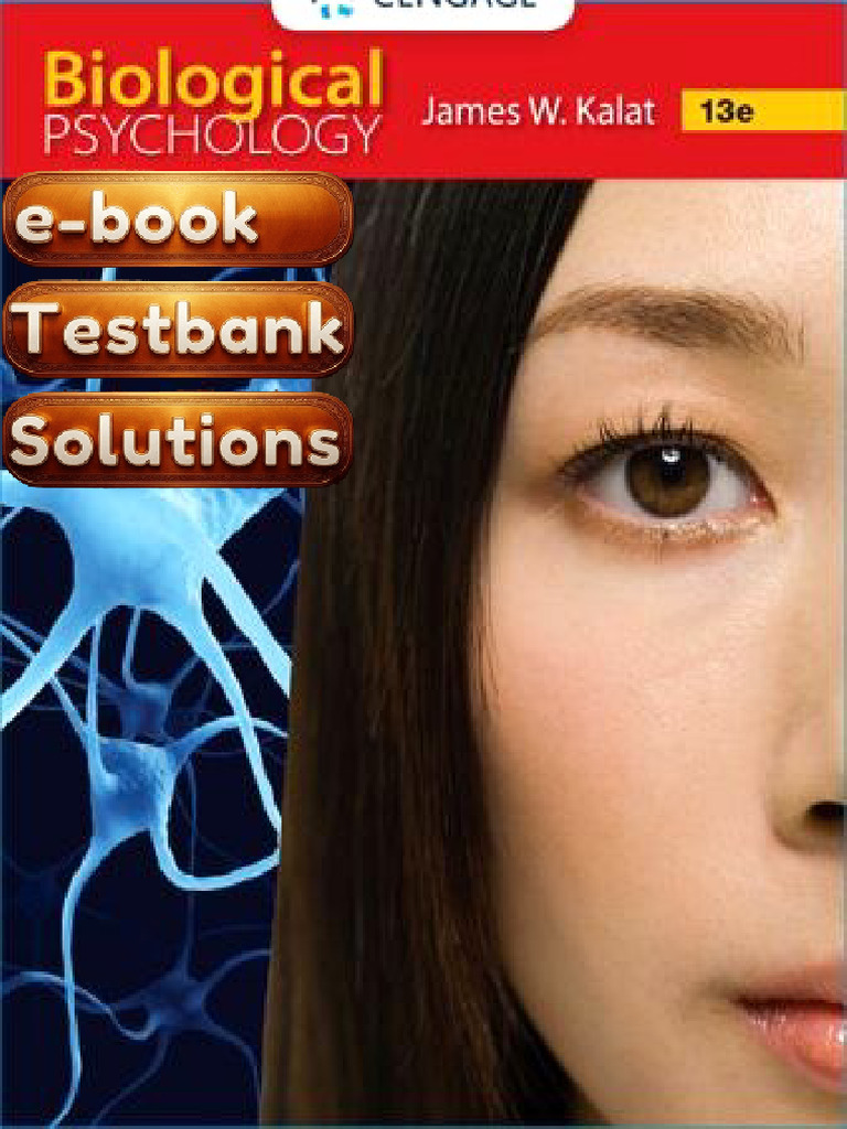 E-Book Testbank For Biological Psychology 13th Edition James W Kalat ...