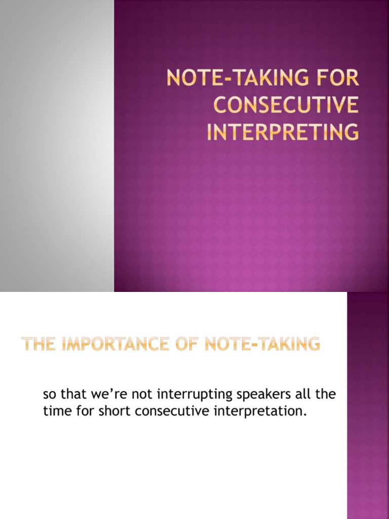 Note-Taking For Consecutive Interpreting 2 | PDF