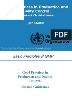 Good Practices in Production and Quality Control Related Guidelines John Startup