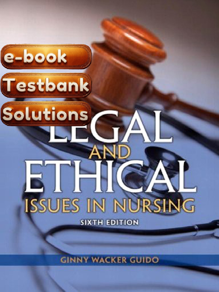 E-Book Testbank For Law Ethics and Professional Issues For Nursing ...