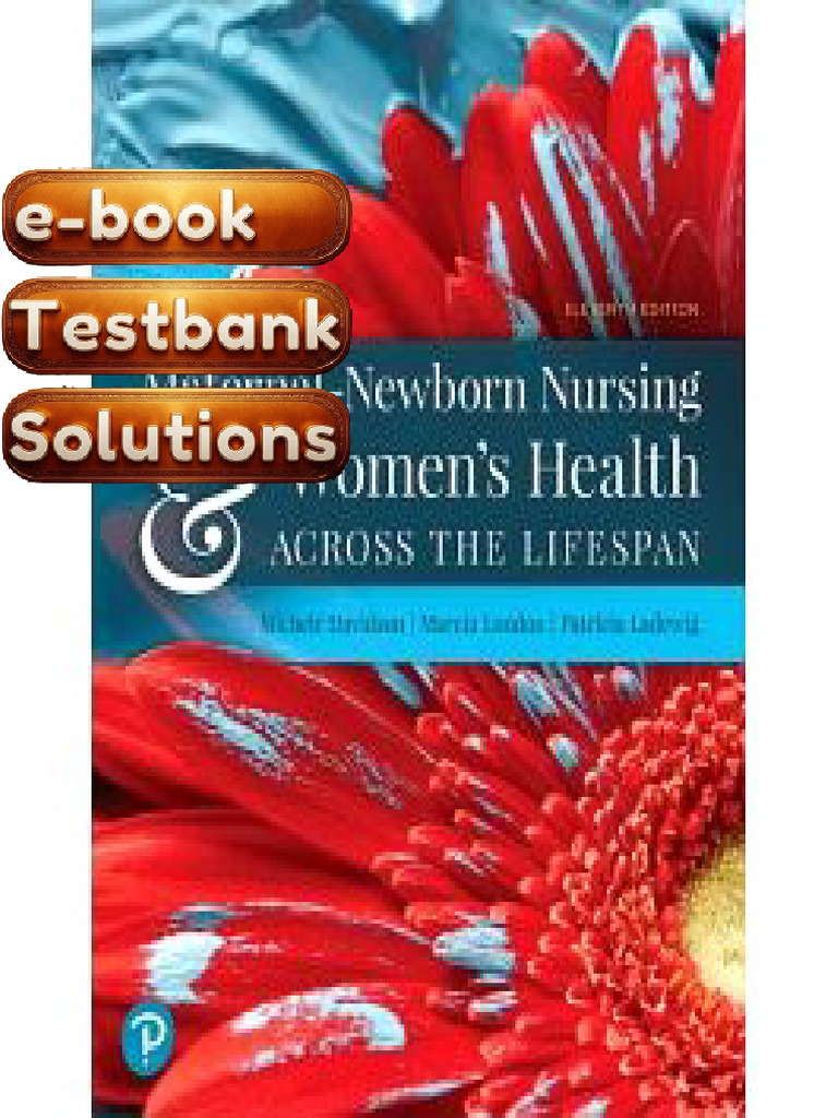 E-Book Testbank For Olds MaternalNewborn Nursing Womens Health Across ...
