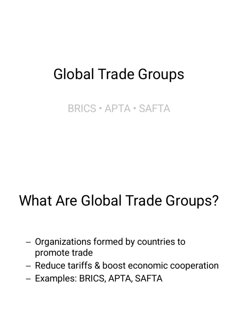 Global Trade Groups Presentation | PDF