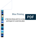 Blue Printing: Service Blue Print Is A Visual Portrayal of A Service Plan
