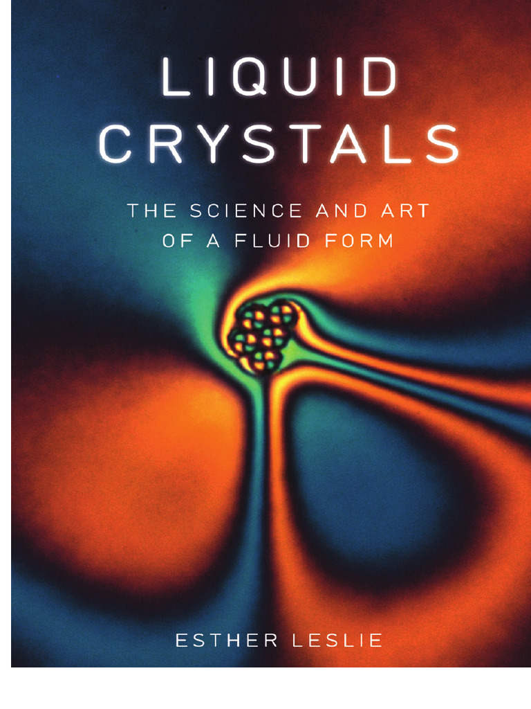 Liquid Crystals The Science and Art of A Fluid For... | PDF | Earth ...