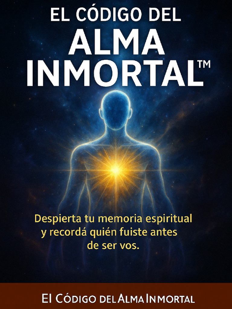 El Código Del Alma Inmortal | PDF | Alma | Mente