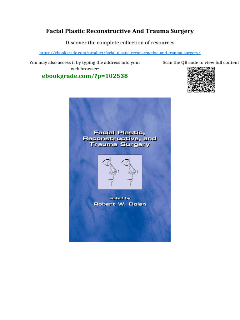 Facial Plastic Reconstructive and Trauma Surgery Newest Edition 2025 ...