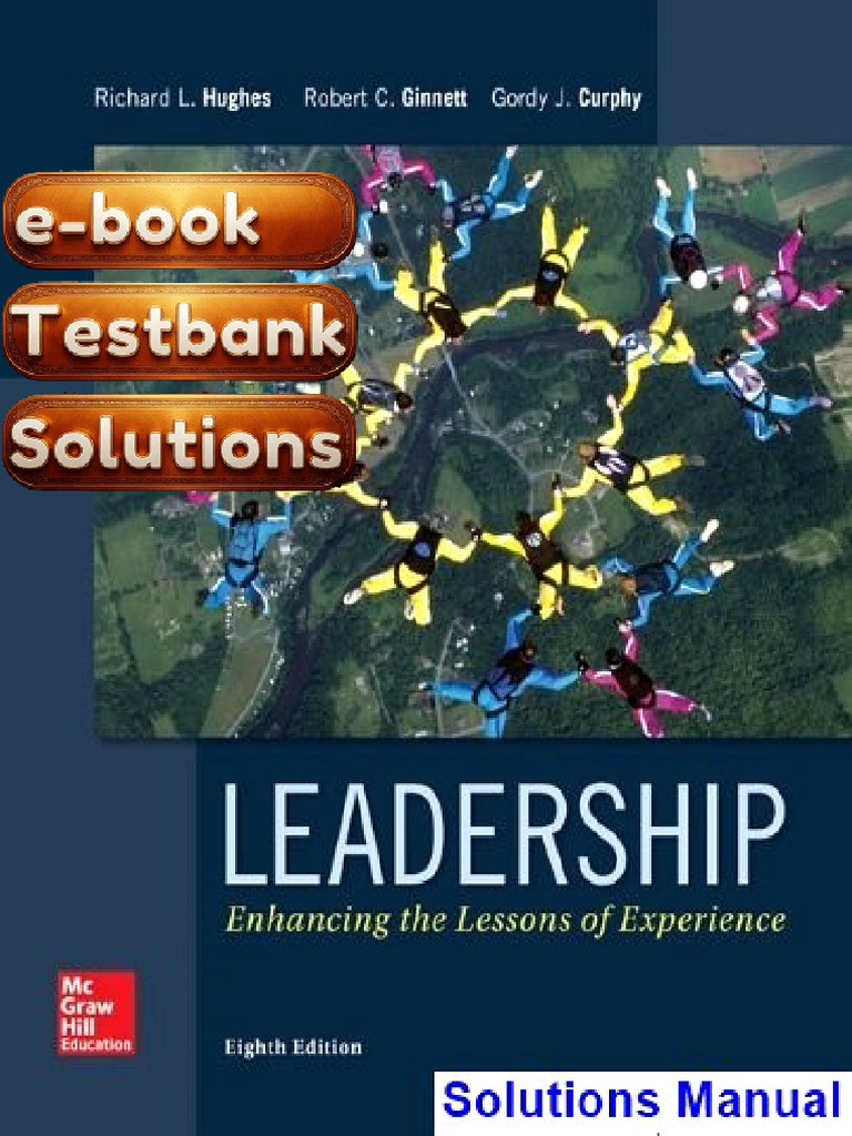 Leadership Enhancing The Lessons of Experience 8th Edition Hughes ...