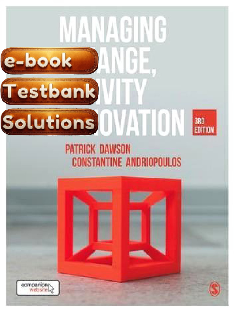 Textbook Testbank Managing Change Creativity and Innovation Textbook by ...
