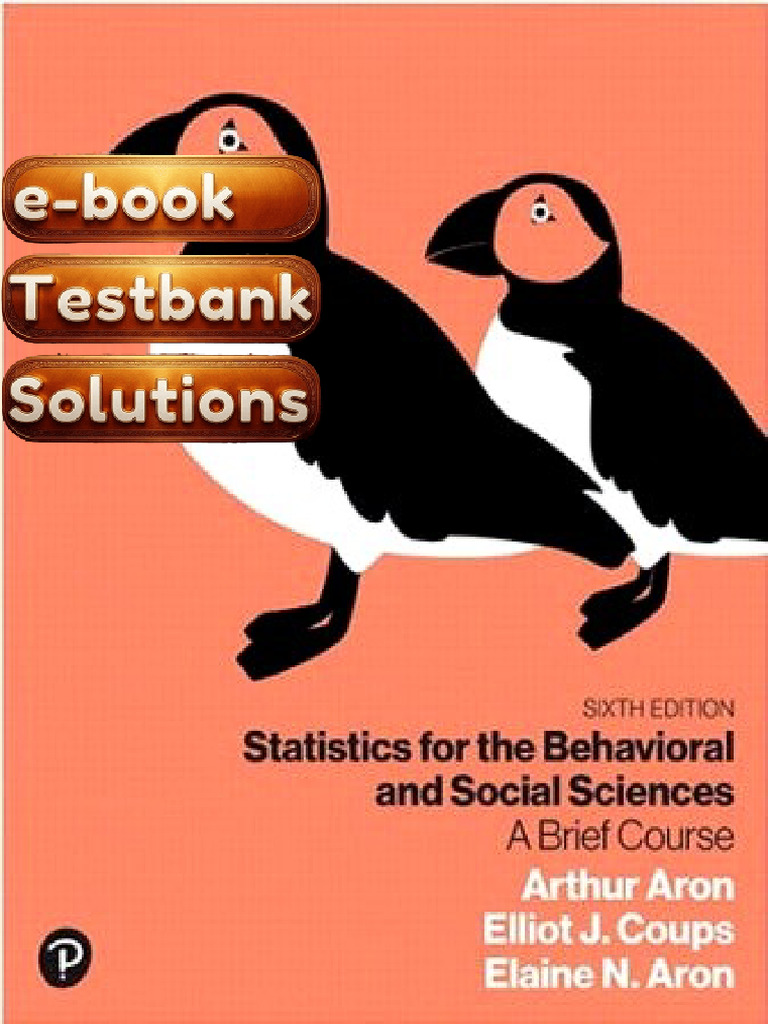 Textbook Testbank Statistics For The Behavioral and Social Sciences A ...
